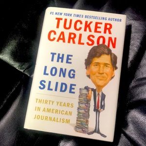 Tucker Carlson ‘The long slide’ hardback book with sleeve